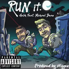 RUN IT (feat. Michael Dean) Song Lyrics