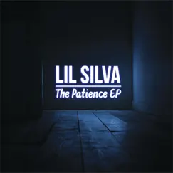 The Patience - EP by Lil Silva album reviews, ratings, credits