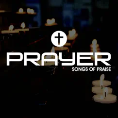 Prayer Songs of Praise by Christian Instrumental Guitar Music, Contemporary Christian Music & Simplicity Praise album reviews, ratings, credits