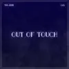 Out of Touch (feat. CG5) - Single album lyrics, reviews, download