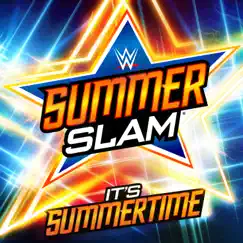 WWE: It's Summertime (SummerSlam) - Single by Def rebel album reviews, ratings, credits