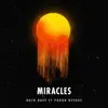 Miracles (feat. Proud Refuge) - Single album lyrics, reviews, download