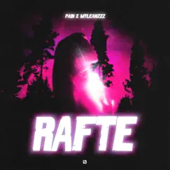 RAFTE (feat. myleanzzz) Song Lyrics