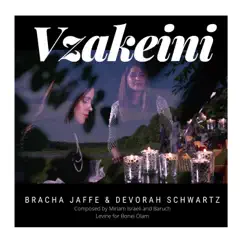 Vzakeini - Single by Devorah Schwartz & Bracha Jaffe album reviews, ratings, credits