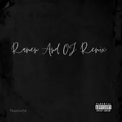 Ramen & OJ (Remix) [Remix] - Single by Toysoulja album reviews, ratings, credits