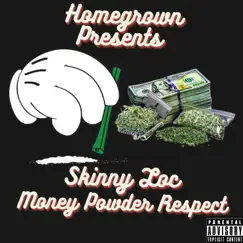 Money Powder Respect - Single by Skinny Loc album reviews, ratings, credits
