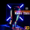 Move This - Single album lyrics, reviews, download