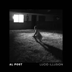 Lucid Illusion Song Lyrics