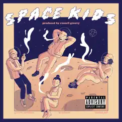 Space Kids by Russell Groovy & Garret Rouleau album reviews, ratings, credits
