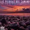 Las Piedras del Camino - Single album lyrics, reviews, download
