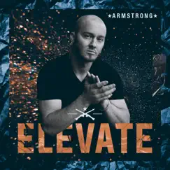 Elevate - Single by Armstrong album reviews, ratings, credits