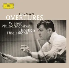 German Overtures by Christian Thielemann & Vienna Philharmonic album reviews, ratings, credits