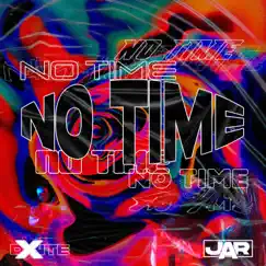 No Time (feat. J.ar) - Single by Dxnte album reviews, ratings, credits