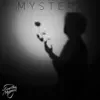 Mystery - Single album lyrics, reviews, download
