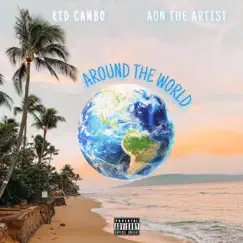 Around the World (feat. Aon the Artist) Song Lyrics