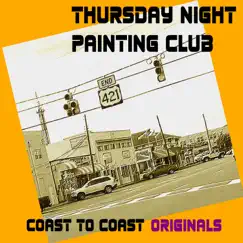 Coast to Coast Originals - EP by Thursday Night Painting Club album reviews, ratings, credits