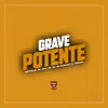 Grave Potente - Single album lyrics, reviews, download