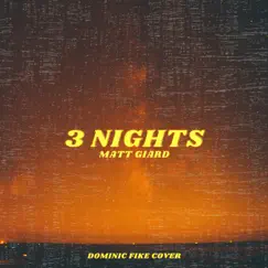 3 Nights - Single by Matt Giard album reviews, ratings, credits