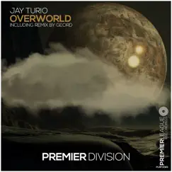 Overworld (Original Extended Mix) Song Lyrics