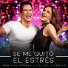 Se Me Quitó el Estrés - Single album lyrics, reviews, download
