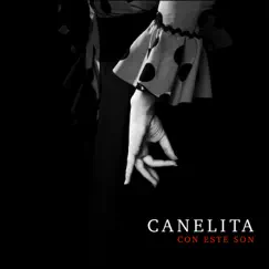 Con Este Son - Single by Canelita album reviews, ratings, credits