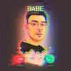 Babe - Single album lyrics, reviews, download