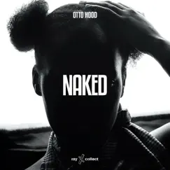 Naked - Single by Otto Hood album reviews, ratings, credits