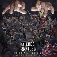 Wicked & Riled (feat. Hempress Sativa) - Single by Tribal Seeds album reviews, ratings, credits