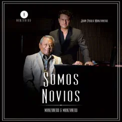Somos Novios - Single (feat. Armando Manzanero) - Single by Juan Pablo Manzanero album reviews, ratings, credits