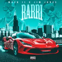 Rarri (feat. Jim Jones) - Single by Mack 11 album reviews, ratings, credits