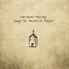 Songs for Danforth Chapel album lyrics, reviews, download