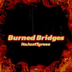 Burned Bridges - Single by AiiSaid album reviews, ratings, credits