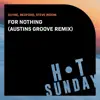 For Nothing (Austins Groove Remix) - Single album lyrics, reviews, download