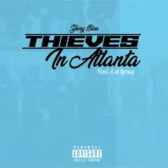 Thieves In Atlanta (feat. Coi Leray) - Single by Yung Bleu album reviews, ratings, credits