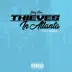 Thieves In Atlanta (feat. Coi Leray) - Single album cover