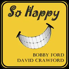 So Happy (feat. David Crawford) Song Lyrics