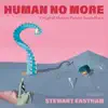 Human No More (Original Motion Picture Soundtrack) album lyrics, reviews, download