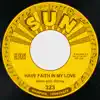Have Faith in My Love / No More Crying the Blues - Single album lyrics, reviews, download