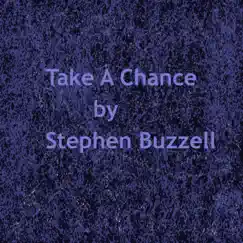 Take a Chance - Single by Stephen Buzzell album reviews, ratings, credits