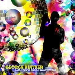 Bass: Pensive Boogie Quartet, Vol. 1 - EP by George Huitker album reviews, ratings, credits