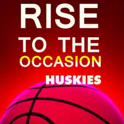 Uconn Huskies Rise to the Occasion - Single by Sports All-Stars album reviews, ratings, credits