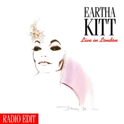 Live in London (Radio Edit) by Eartha Kitt album reviews, ratings, credits