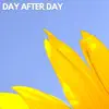 Day After Day - Single album lyrics, reviews, download