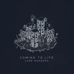 Coming to Life - Single by Lane Norberg album reviews, ratings, credits