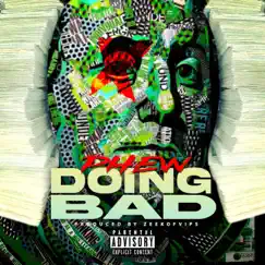 Doing Bad - Single by Hollywood Phew album reviews, ratings, credits