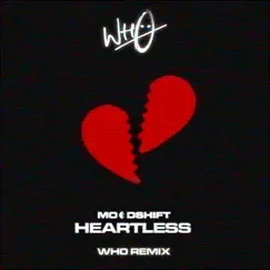 Heartless (Wh0 Remix) [feat. Oliver Nelson, Lucas Nord & flyckt] - Single by Moodshift album reviews, ratings, credits