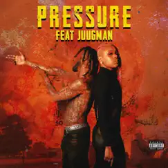 Pressure (feat. Juugman) Song Lyrics