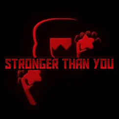 Stronger Than You (From 