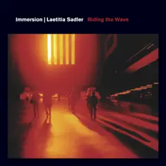 Riding the Wave - Single by Immersion & Laetitia Sadier album reviews, ratings, credits