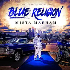 Blue Religion by Mista Maeham album reviews, ratings, credits